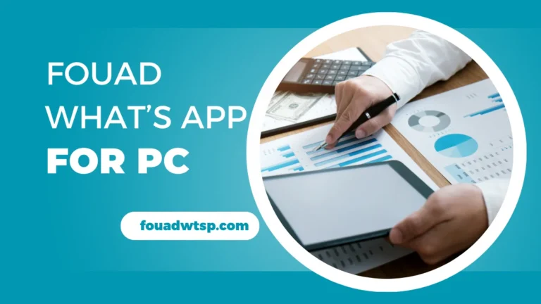 fouad whatsapp for pc